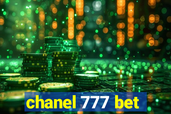 chanel 777 bet